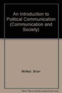 An introduction to political communication /