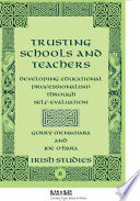 Trusting schools and teacher : developing educational professionalism through self-evaluating /
