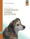 Principles of companion animal nutrition /