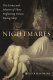 Nightmares : the science and solution of those frightening visions during sleep /