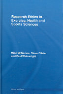 Research ethics in exercise, health and sport sciences /