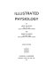 Illustrated physiology /