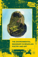The environmental imaginary in Brazilian poetry and art /