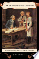 The emancipation of writing : German civil society in the making, 1790s-1820s /