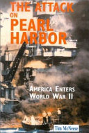 The attack on Pearl Harbor : America enters World War II /