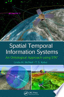 Spatial temporal information systems : an ontological approach using STK® /