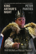 King Arthur's night ; and, Peter Panties : a collaboration across perceptions of cognitive difference /
