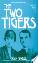 The two tigers : a play on Katherine Mansfield and John Middleton Murry /