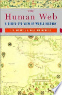 The human web : a bird's-eye view of world history /
