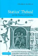 Statius' Thebaid and the poetics of civil war /