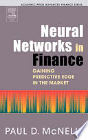 Neural networks in finance : gaining predictive edge in the market /