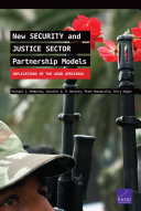 New security and justice sector partnership models : implications of the Arab uprisings /