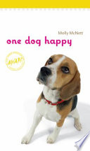 One dog happy /