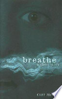 Breathe : a ghost story /