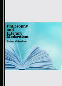 Philosophy and literary modernism /