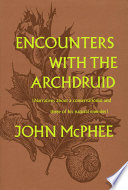 Encounters with the archdruid /