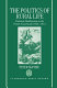 The politics of rural life : political mobilization in the French countryside, 1845-1852 /