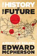 The history of the future : American essays /