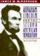 Abraham Lincoln and the second American Revolution /