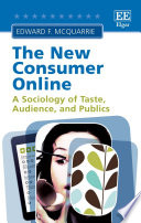 The new consumer online : a sociology of taste, audience, and publics /