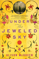 Under the jeweled sky /