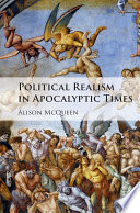 Political realism in apocalyptic times /