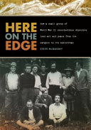 Here on the edge : how a small group of World War II conscientious objectors took art and peace from the margins to the mainstream /
