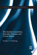 The Istanbul Convention, domestic violence and human rights /