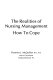 The realities of nursing management : how to cope /