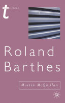 Roland Barthes : (or the profession of cultural studies) /