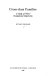 Cross-class families : a study of wives' occupational superiority /