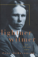 Lightner Witmer : his life and times /