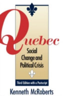 Quebec : social change and political crisis /