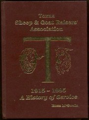 Texas Sheep and Goat Raisers' Association : a history of service to the industry /