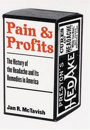 Pain and profits : the history of the headache and its remedies in America /