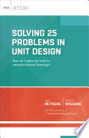 Solving 25 problems in unit design : how do I refine my units to enhance student learning? /