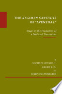 The Regimen Sanitatis of Avenzoar : stages in the production of a medieval translation /