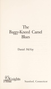 The baggy-kneed camel blues /