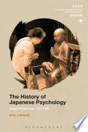 The history of Japanese psychology : global perspectives, 1875-1950 /