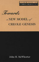 Towards a new model of creole genesis /