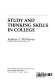 Study and thinking skills in college /