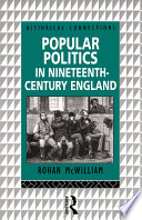 Popular politics in nineteenth-century England /