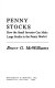 Penny stocks : how the small investor can make large profits in the penny market /