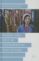 Women and exile in contemporary Irish fiction /