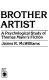 Brother artist : a psychological study of Thomas Mann's fiction /