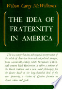 The idea of fraternity in America /
