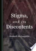 Stigma, and its discontents /