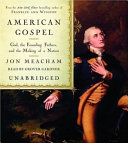 American gospel : [God, the founding fathers, and the making of a nation] /