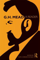 G.H. Mead : a reader /