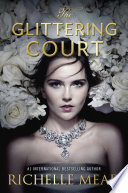 The glittering court /